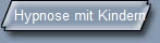 Hypnose mit Kindern